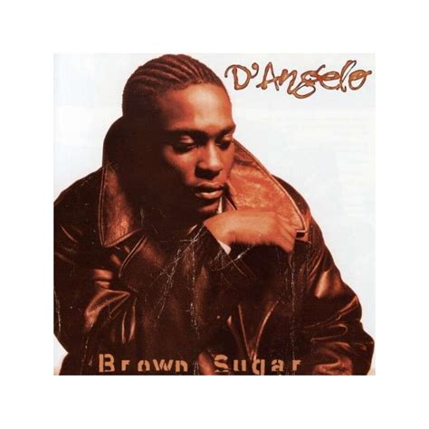Последние твиты от d'angelo (@thedangelo). D'angelo - Brown Sugar | MusicZone | Vinyl Records Cork ...