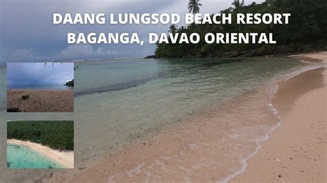 Daang Lungsod Beach Resort Baganga Davao Oriental Youtube