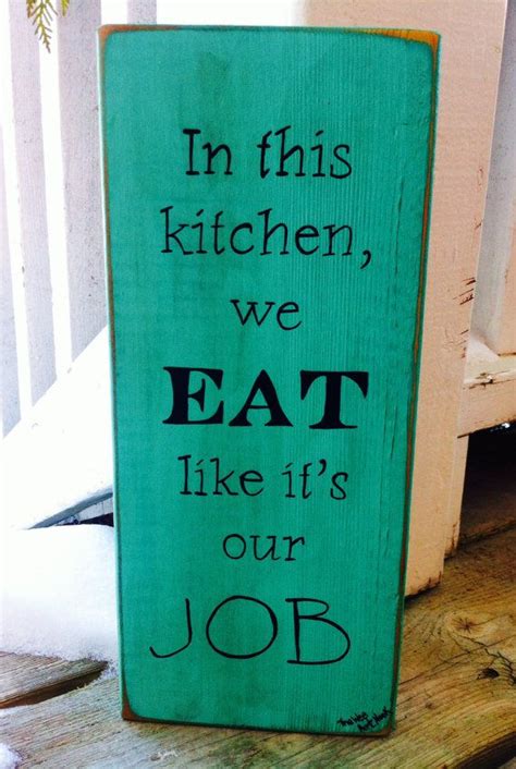 Eat Wood Sign Food Wood Sign In This Kitchen We Eat Like Its Our