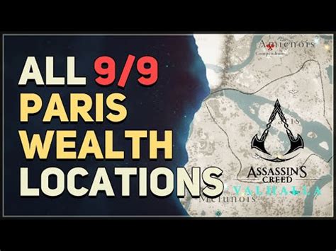 All Paris Wealth Locations Assassin S Creed Valhalla Youtube