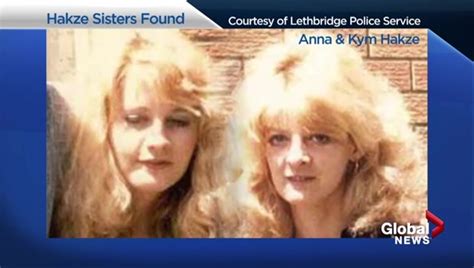 Lethbridge Sisters Missing For More Than 30 Years Found Alive And Living In The U S Globalnews Ca