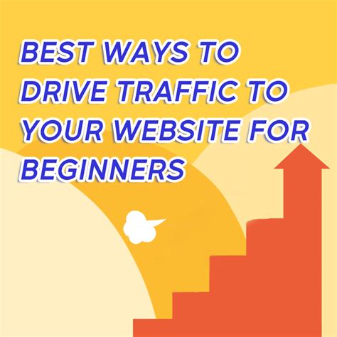 12 Best Ways To Drive Traffic To Your Website For Beginners