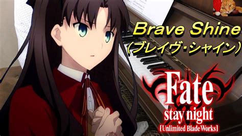 Brave Shine ブレイヴシャイン Aimer エメ Fate stay night Unlimited Blade Works フェイトステイナイト Anime ピアノ Piano