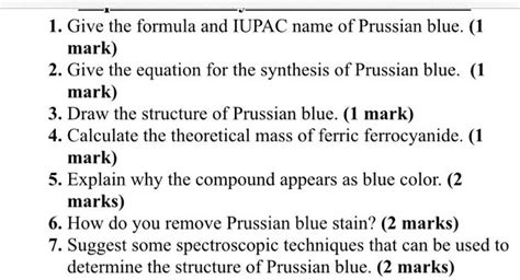 1 Give The Formula And Iupac Name Of Prussian Blue Solvedlib