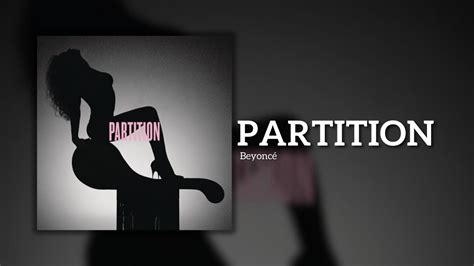 Beyoncé Partition Lyrics Youtube