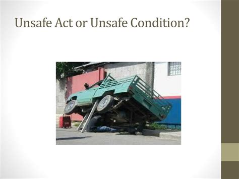 What Is Unsafe Act And Unsafe Condition