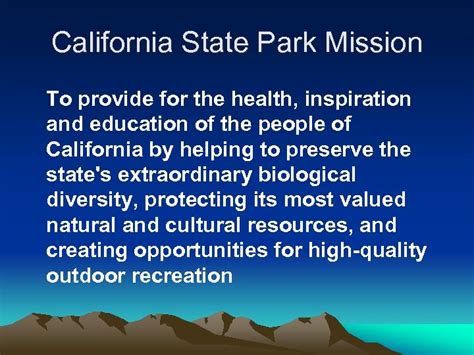 California State Park Mission To Provide For The