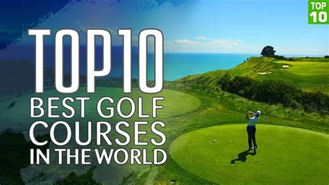 Beautiful Golf Courses In The World