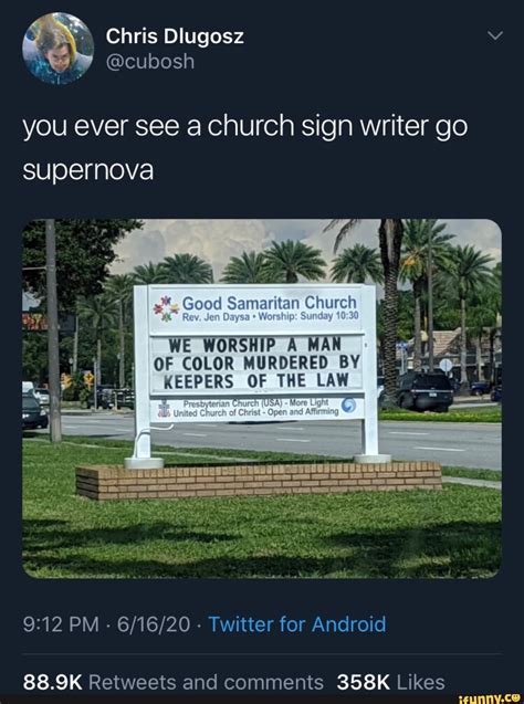 You Ever See A Church Sign Writer Go Supernova We Worship A Man Of