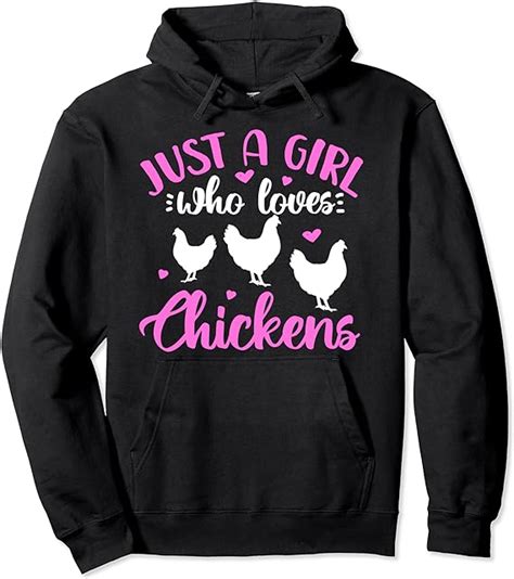 Chicken Just A Girl Who Loves Chickens Hen Funny T Pullover Hoodie Clothing