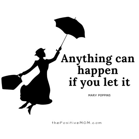 Powerful Mary Poppins Quotes For A More Positive Life