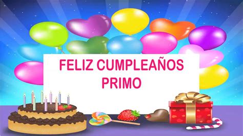 Primo Wishes And Mensajes Happy Birthday Youtube