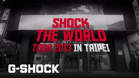 Casio G Shock Shock The World 2013 In Taiwan Youtube