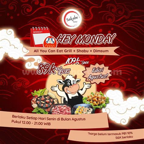 Sakabe Buffet Promo Hey Monday All You Can Eat Only Rp 89000pax