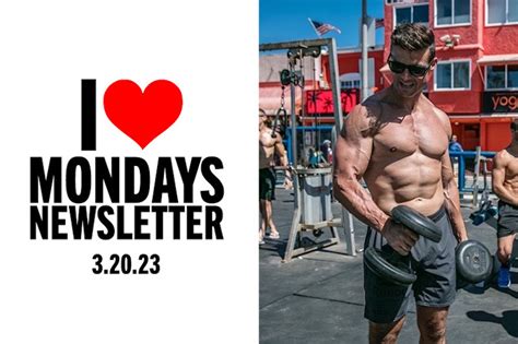 I Love Mondays Newsletter By Coryg 32023 Coryg Fitness