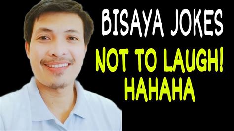 Best Bisaya Jokes Of 2021 Laughter Is The Best Medicine Promise Youtube