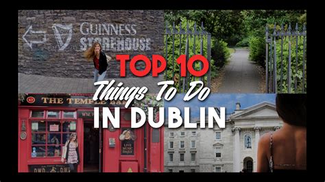 Top 10 Things To Do In Dublin