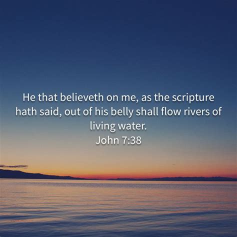 John 7 38 He That Believeth On Me As The Scripture Hath Said Out Of His