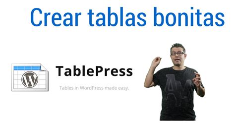 Crear Tablas Responsive Y Bonitas En Wordpress Con Tablepress Mastered By