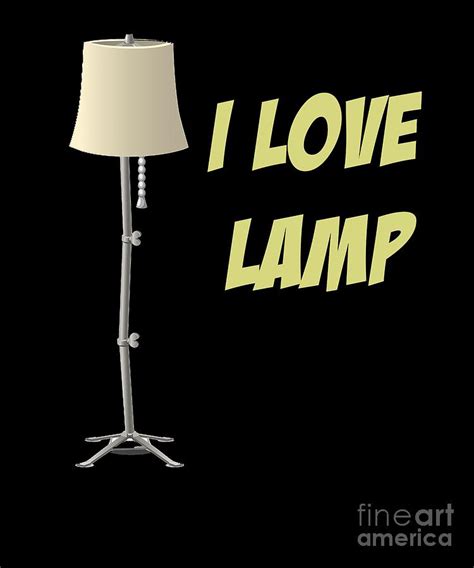 anchorman design i love lamp funny shirt digital art by funny4you