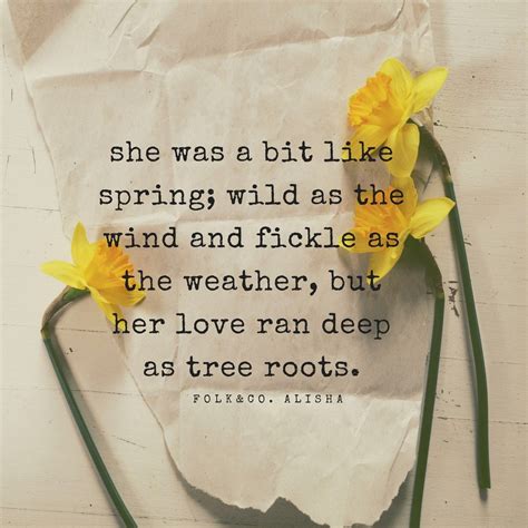 Modern Poetry She Was A Bit Like Spring Wild As The Wind And Fickle