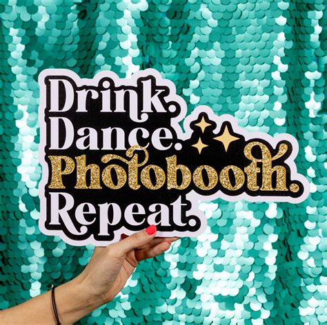 Drink Dance Photobooth Repeat Word Prop Sign