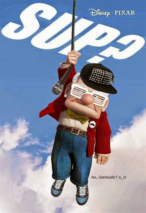 Disney Pixar Up Sup Poster Silly Bunt Funny