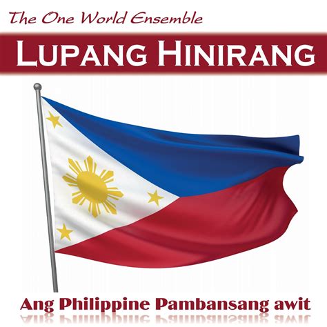 Lupang Hinirang Chosen Land Ang Philippine Pambansang Awit Ang Pilipinas Single The