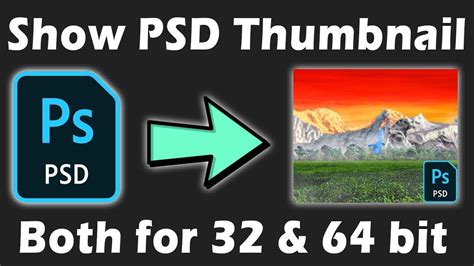 How To Show Psd Thumbnail In Windows 10 File Explorer 32 Bit And 64 Bit