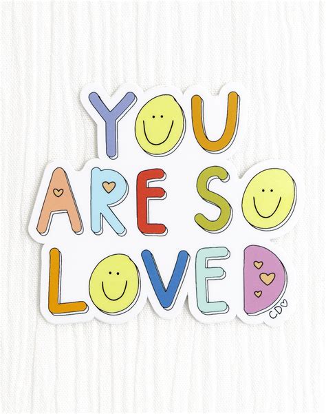 You Are So Loved Decal Sticker Image