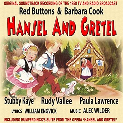 Hansel And Gretel The Hansel And Gretel Song Market Today Men Rule