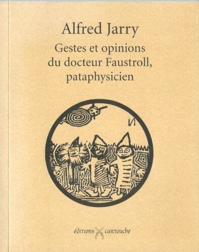 Rare Eo 2004 Alfred Jarry Gestes And Opinions Du Docteur Faustroll Pataphysicien Ebay