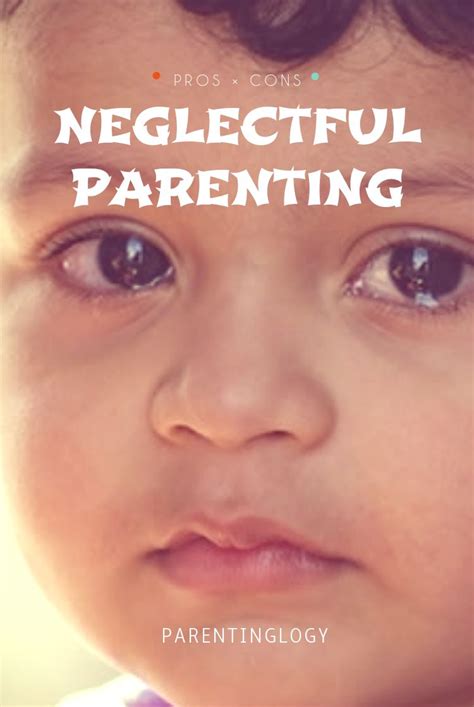 Neglectful Parenting Style Neglectful Parenting Parenting Styles