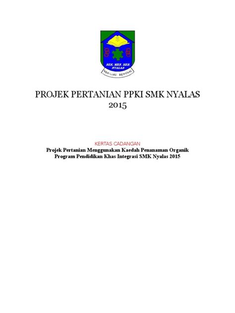 Kertas kerja projek pertanian bersepadu skpk 2016. Kertas Kerja Program Pertanian Ppki Nyalas
