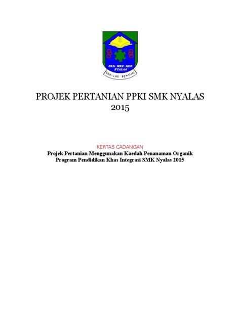 Kertas kerja karnival nasyid sambutan 20 tahun al furqan. Kertas Kerja Program Pertanian Ppki Nyalas