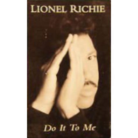 Producer, associated performer, rhythm arranger: Lionel Richie Do It To Me Records, LPs, Vinyl and CDs ...