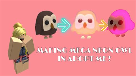 Making A Mega Neon Owl Adopt Me 2020 Youtube