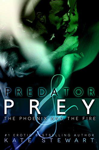 Amazon Predator Prey The Phoenix And The Fire Lust Lies Book