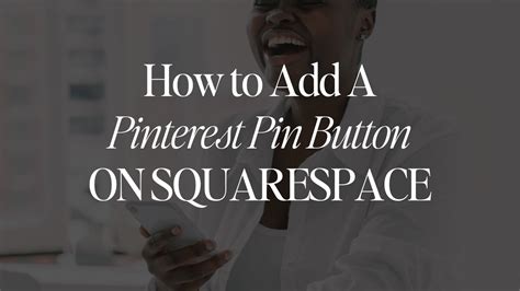 How To Add Pinterest Pin Button On Squarespace The Blog Social Youtube