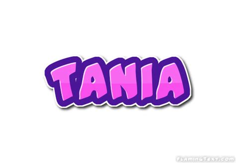 Tania Logo Herramienta De Diseño De Nombres Gratis De Flaming Text