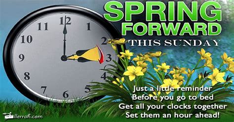 Spring Forward Set Your Clocks Ahead This Sunday Daylight Savings