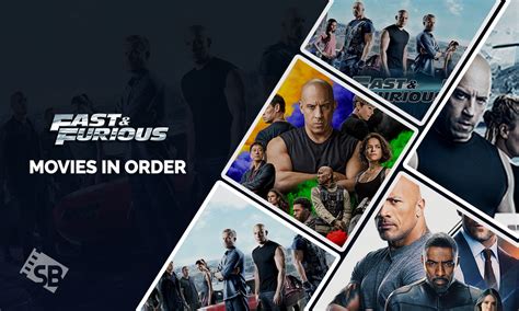 Fast And Furious Movies In Order How To Watch In Usa Chronologically