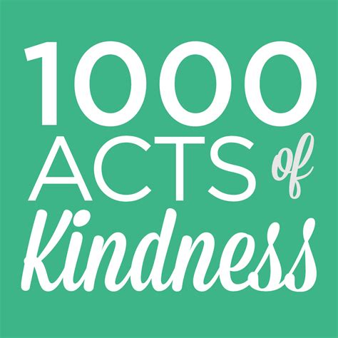 1 000 Acts Of Kindness