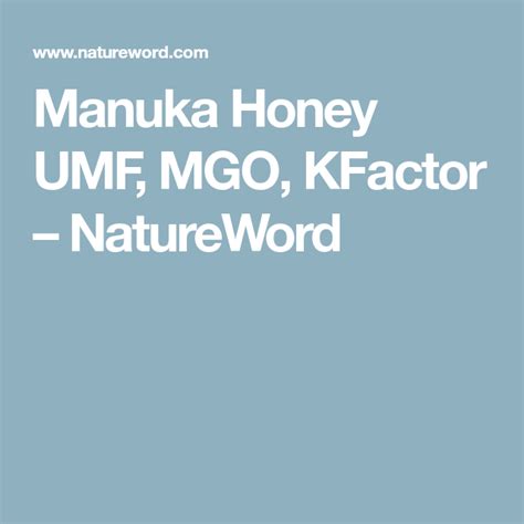 Manuka Honey Umf Mgo Kfactor Natureword Manuka Honey Manuka