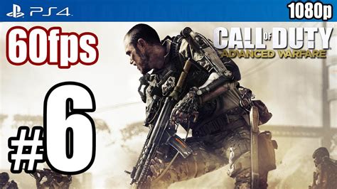 Call Of Duty Advanced Warfare Ps4 Walkthrough Part 6 60fps 1080p
