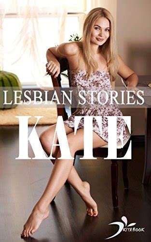 lesbian stories kate short stories for adults by kita book goodreads