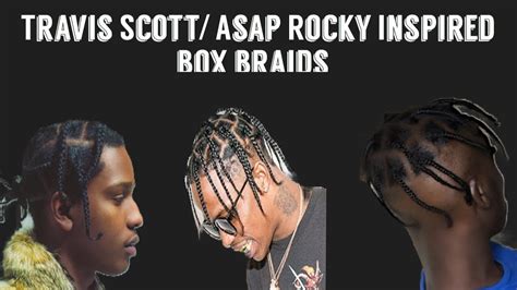 How To Do Box Braid Travis Scott Asap Rocky Inspired Black Men
