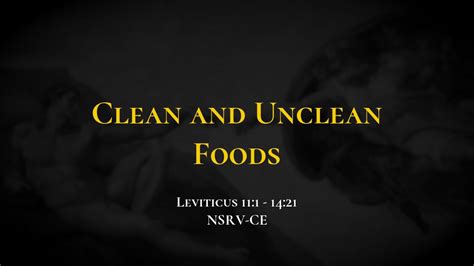 Clean And Unclean Foods Holy Bible Leviticus 111 1421 Youtube