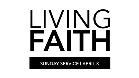 Living Faith Sunday Service April 3 Youtube