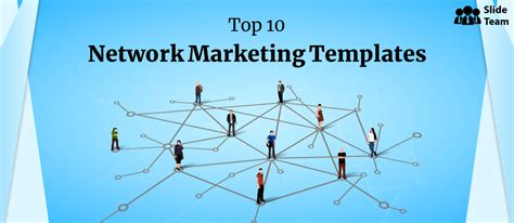 Top 10 Network Marketing Templates With Samples And Examples